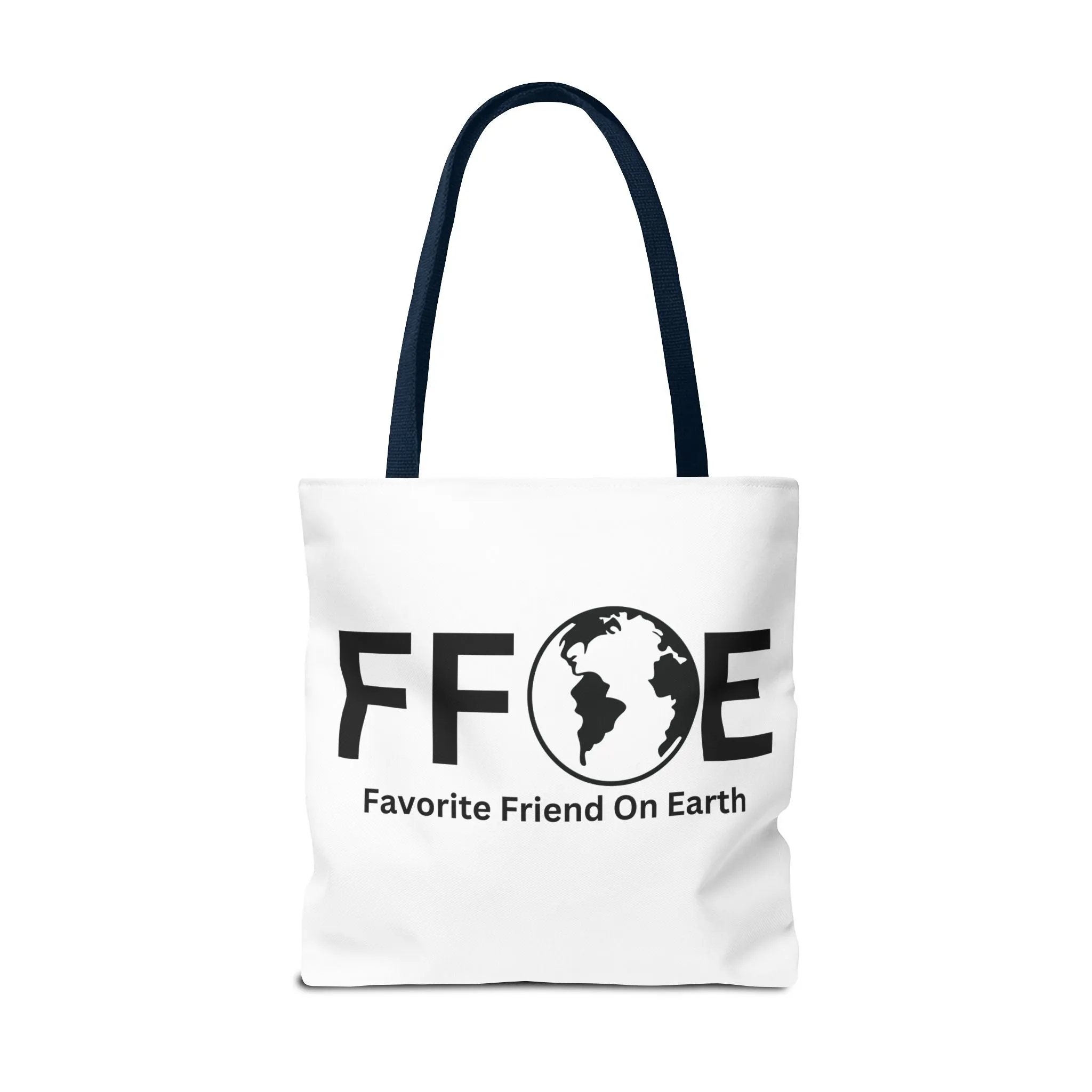 Favorite Friend On Earth (FFOE) Tote Bag - Custom Printed Stylish and Functional Tote