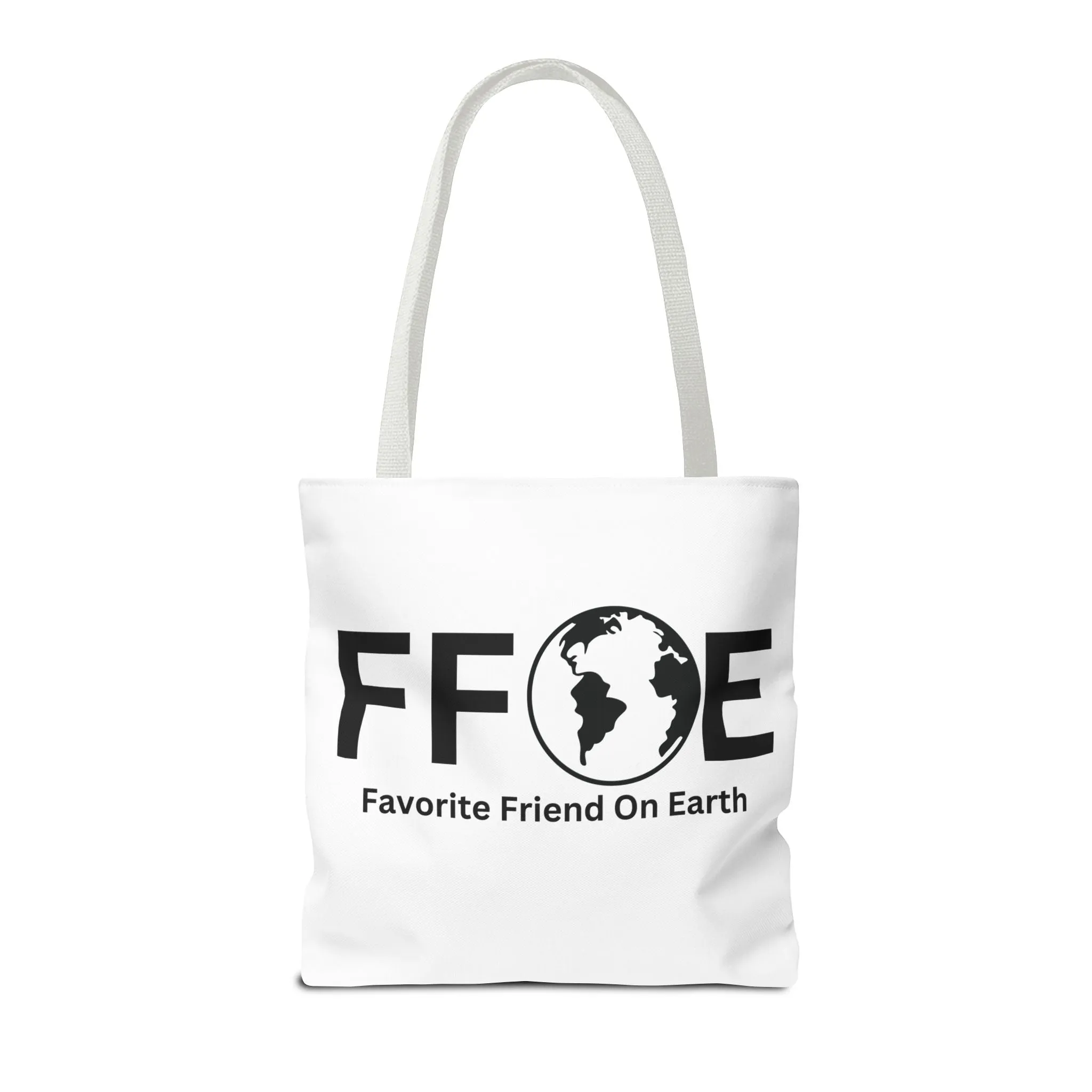 Favorite Friend On Earth (FFOE) Tote Bag - Custom Printed Stylish and Functional Tote