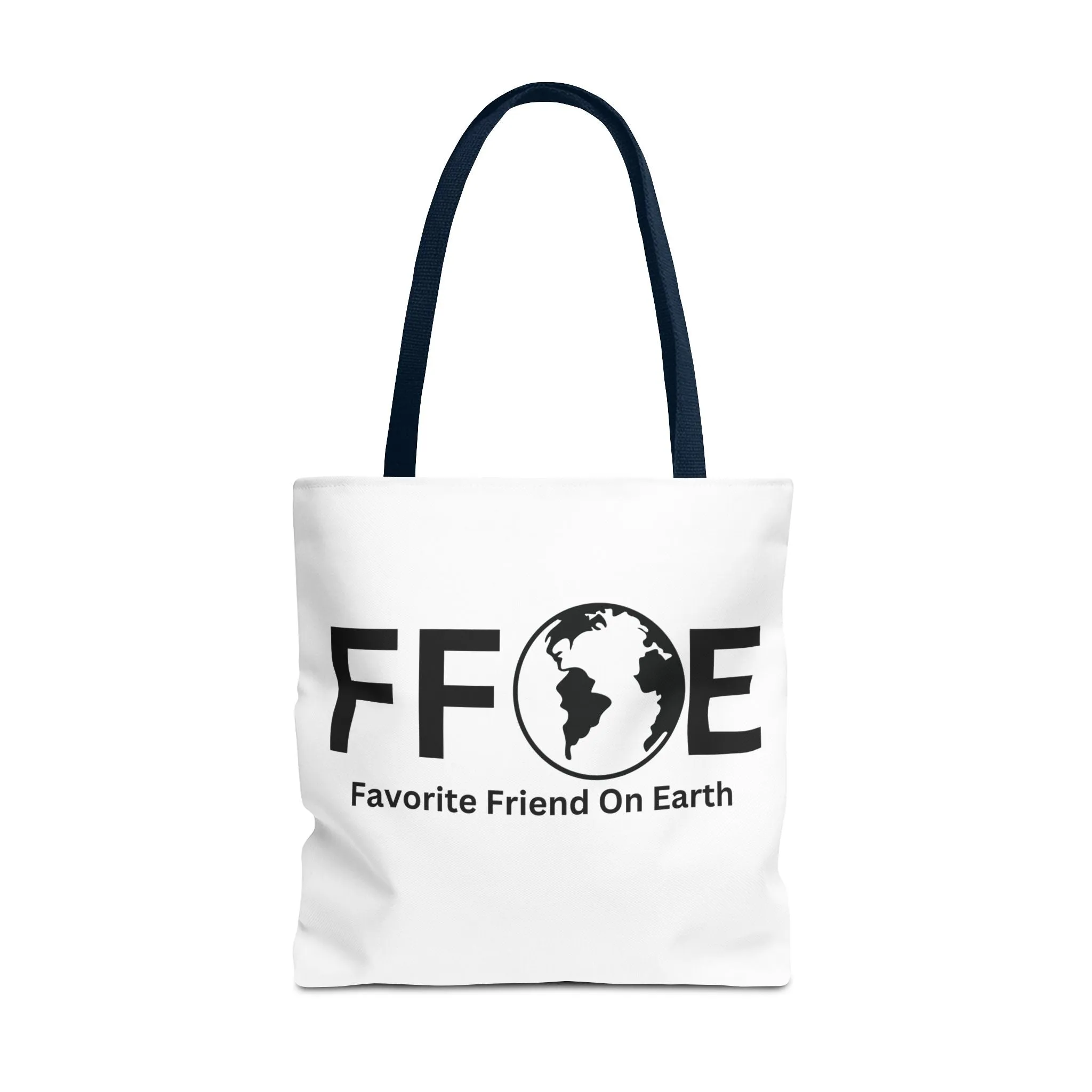 Favorite Friend On Earth (FFOE) Tote Bag - Custom Printed Stylish and Functional Tote