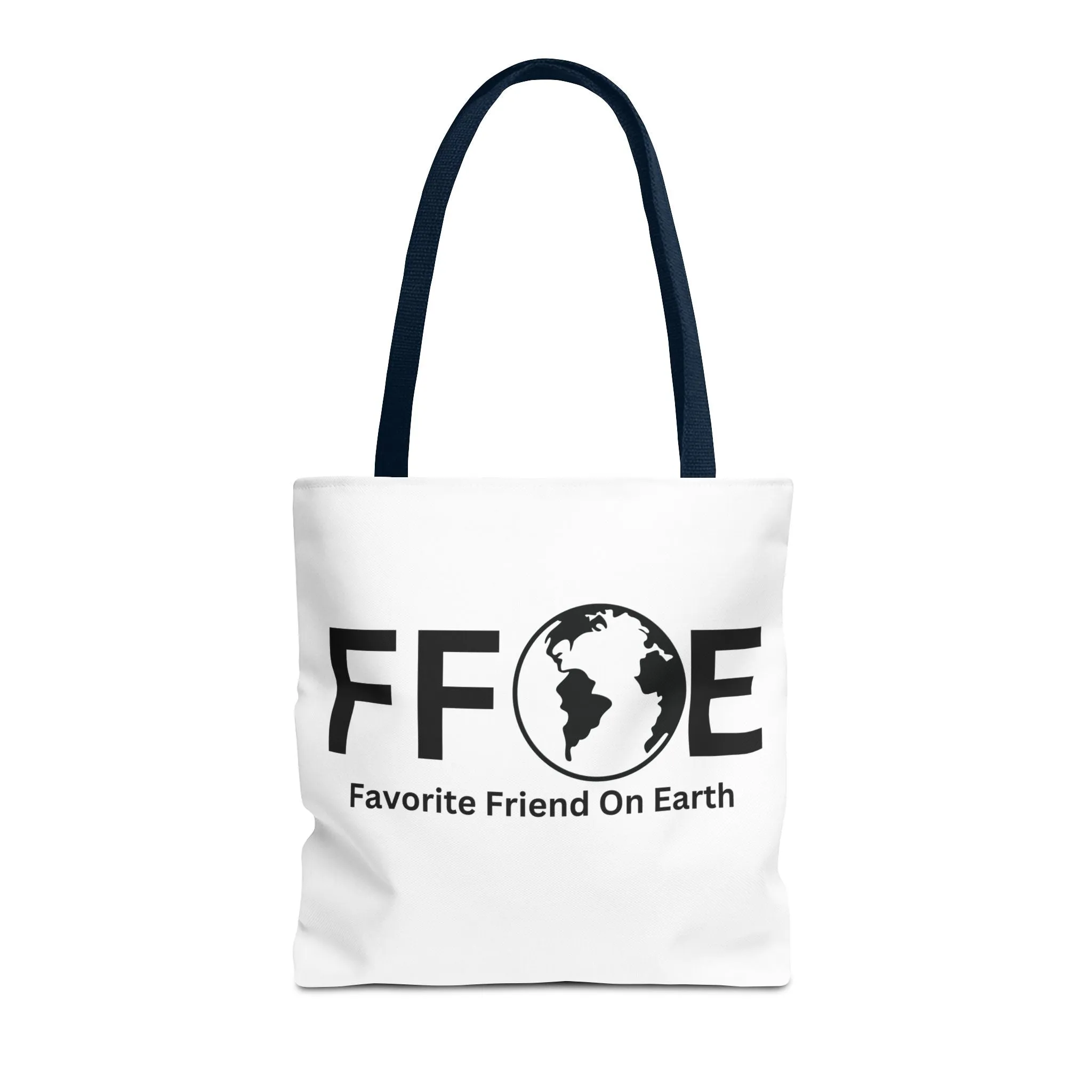 Favorite Friend On Earth (FFOE) Tote Bag - Custom Printed Stylish and Functional Tote