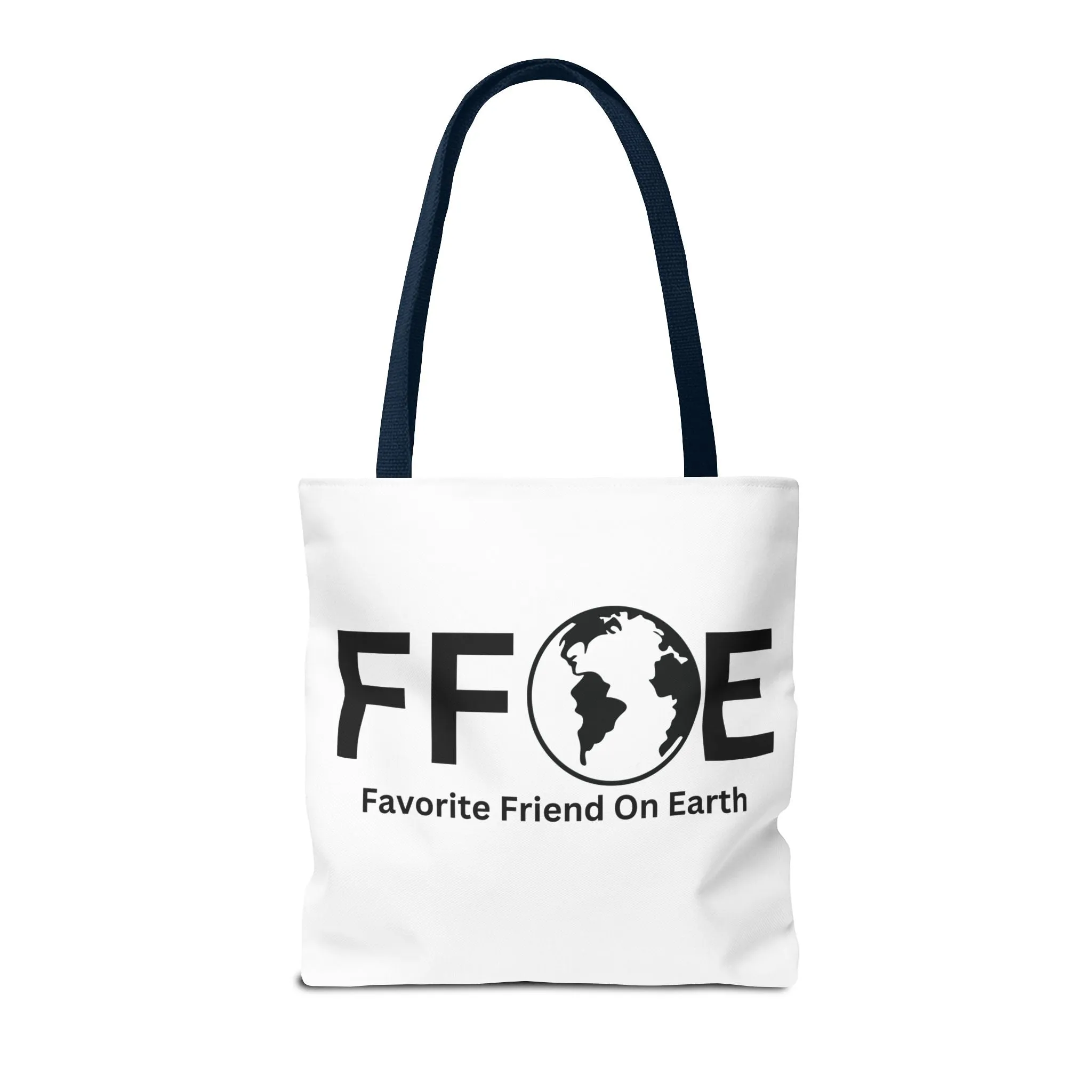 Favorite Friend On Earth (FFOE) Tote Bag - Custom Printed Stylish and Functional Tote