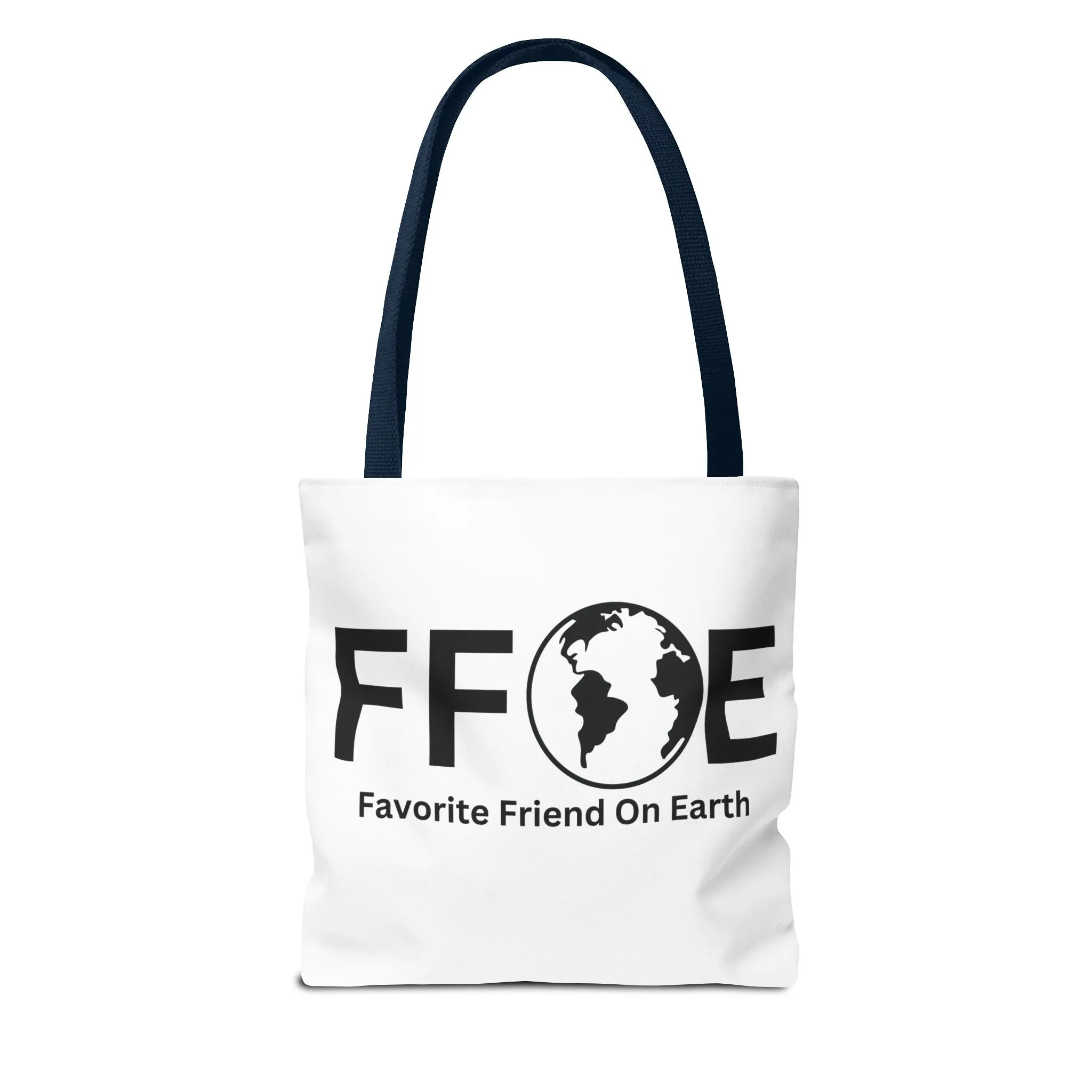 Favorite Friend On Earth (FFOE) Tote Bag - Custom Printed Stylish and Functional Tote